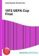 1972 UEFA Cup Final, Jesse Russell,Ronald Cohn 