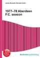 1977–78 Aberdeen F.C. season, Jesse Russell,Ronald Cohn 