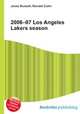 2006–07 Los Angeles Lakers season, Jesse Russell,Ronald Cohn 