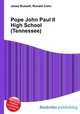 Pope John Paul II High School (Tennessee), Jesse Russell,Ronald Cohn 