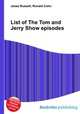 List of The Tom and Jerry Show episodes, Jesse Russell,Ronald Cohn 