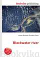 Blackwater river, Jesse Russell,Ronald Cohn 