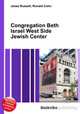 Congregation Beth Israel West Side Jewish Center, Jesse Russell,Ronald Cohn 