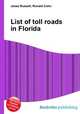 List of toll roads in Florida, Jesse Russell,Ronald Cohn 