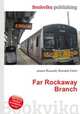Far Rockaway Branch, Jesse Russell,Ronald Cohn 