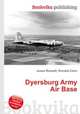 Dyersburg Army Air Base, Jesse Russell,Ronald Cohn 