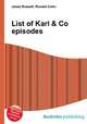List of Karl & Co episodes, Jesse Russell,Ronald Cohn 