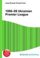1998–99 Ukrainian Premier League, Jesse Russell,Ronald Cohn 