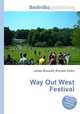 Way Out West Festival, Jesse Russell,Ronald Cohn 