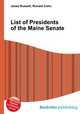 List of Presidents of the Maine Senate, Jesse Russell,Ronald Cohn 
