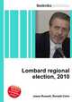 Lombard regional election, 2010, Jesse Russell,Ronald Cohn 
