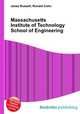Massachusetts Institute of Technology School of Engineering, Jesse Russell,Ronald Cohn 