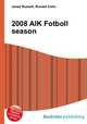 2008 AIK Fotboll season, Jesse Russell,Ronald Cohn 