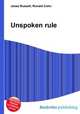 Unspoken rule, Jesse Russell,Ronald Cohn 