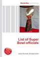 List of Super Bowl officials, Jesse Russell,Ronald Cohn 