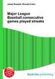 Major League Baseball consecutive games played streaks, Jesse Russell,Ronald Cohn 