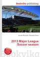 2013 Major League Soccer season, Jesse Russell,Ronald Cohn 