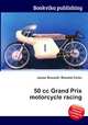 50 cc Grand Prix motorcycle racing, Jesse Russell,Ronald Cohn 