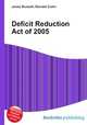 Deficit Reduction Act of 2005, Jesse Russell,Ronald Cohn 