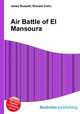 Air Battle of El Mansoura, Jesse Russell,Ronald Cohn 