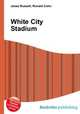 White City Stadium, Jesse Russell,Ronald Cohn 