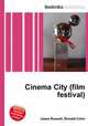 Cinema City (film festival), Jesse Russell,Ronald Cohn 