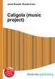 Caligola (music project), Jesse Russell,Ronald Cohn 