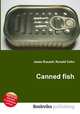 Canned fish, Jesse Russell,Ronald Cohn 