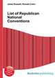 List of Republican National Conventions, Jesse Russell,Ronald Cohn 