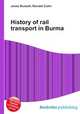 History of rail transport in Burma, Jesse Russell,Ronald Cohn 