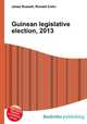 Guinean legislative election, 2013, Jesse Russell,Ronald Cohn 
