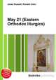 May 21 (Eastern Orthodox liturgics), Jesse Russell,Ronald Cohn 