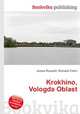 Krokhino, Vologda Oblast, Jesse Russell,Ronald Cohn 