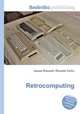 Retrocomputing, Jesse Russell,Ronald Cohn 