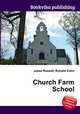 Church Farm School, Jesse Russell,Ronald Cohn 
