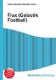 Flux (Galactik Football), Jesse Russell,Ronald Cohn 
