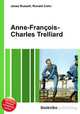 Anne-Francois-Charles Trelliard, Jesse Russell,Ronald Cohn 
