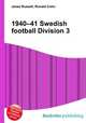 1940–41 Swedish football Division 3, Jesse Russell,Ronald Cohn 