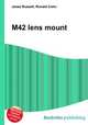 M42 lens mount, Jesse Russell,Ronald Cohn 