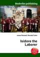 Isidore the Laborer, Jesse Russell,Ronald Cohn 