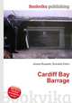 Cardiff Bay Barrage, Jesse Russell,Ronald Cohn 