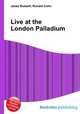 Live at the London Palladium, Jesse Russell,Ronald Cohn 