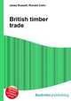 British timber trade, Jesse Russell,Ronald Cohn 
