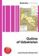 Outline of Uzbekistan, Jesse Russell,Ronald Cohn 