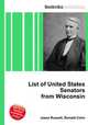 List of United States Senators from Wisconsin, Jesse Russell,Ronald Cohn 