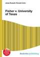 Fisher v. University of Texas, Jesse Russell,Ronald Cohn 