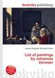 List of paintings by Johannes Vermeer, Jesse Russell,Ronald Cohn 