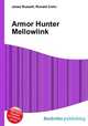 Armor Hunter Mellowlink, Jesse Russell,Ronald Cohn 