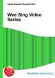 Wee Sing Video Series, Jesse Russell,Ronald Cohn 
