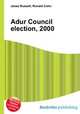 Adur Council election, 2000, Jesse Russell,Ronald Cohn 